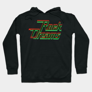 Rock Dreams Hoodie